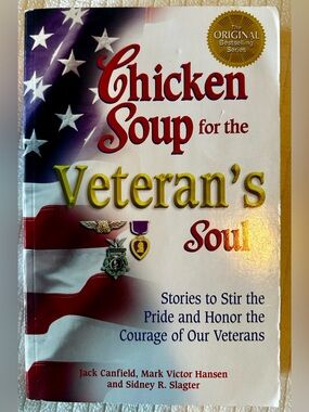 Chicken Soup for the Veterans Soul The Original Best Selling Series. Paperback